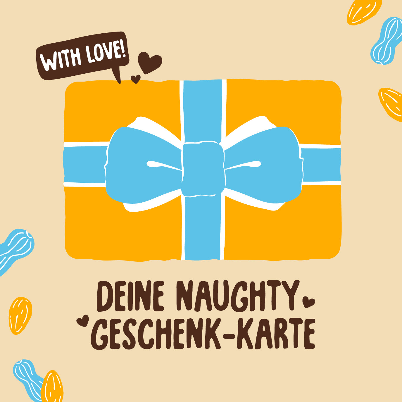 Naughty Nuts Geschenkgutschein