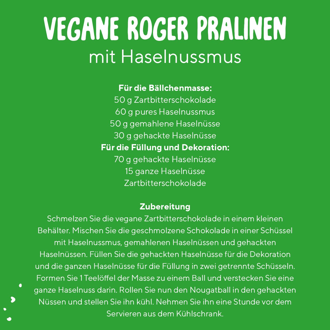 Rezept für vegane Roger Pralinen mit Haselnussmus